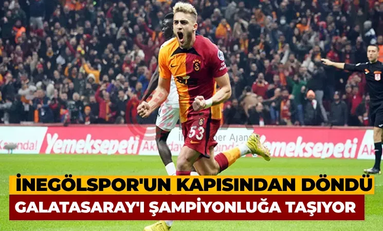 İnegölspor'un kapısından döndü Galatasaray'ı şampiyonluğa taşıyor